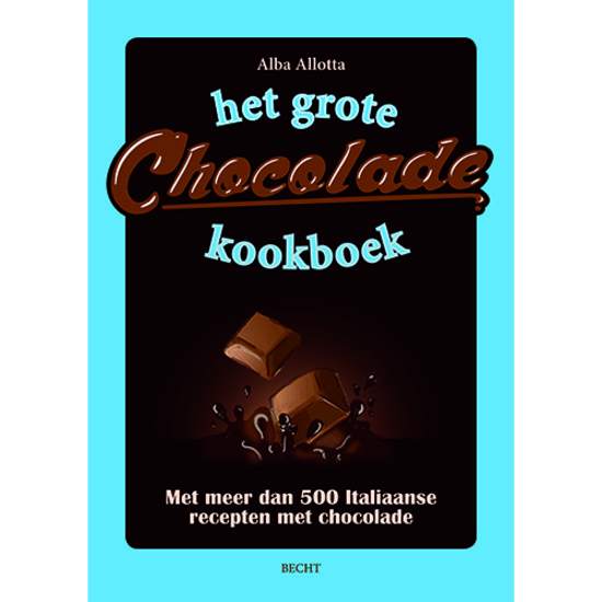 het grote chocolade kookboek